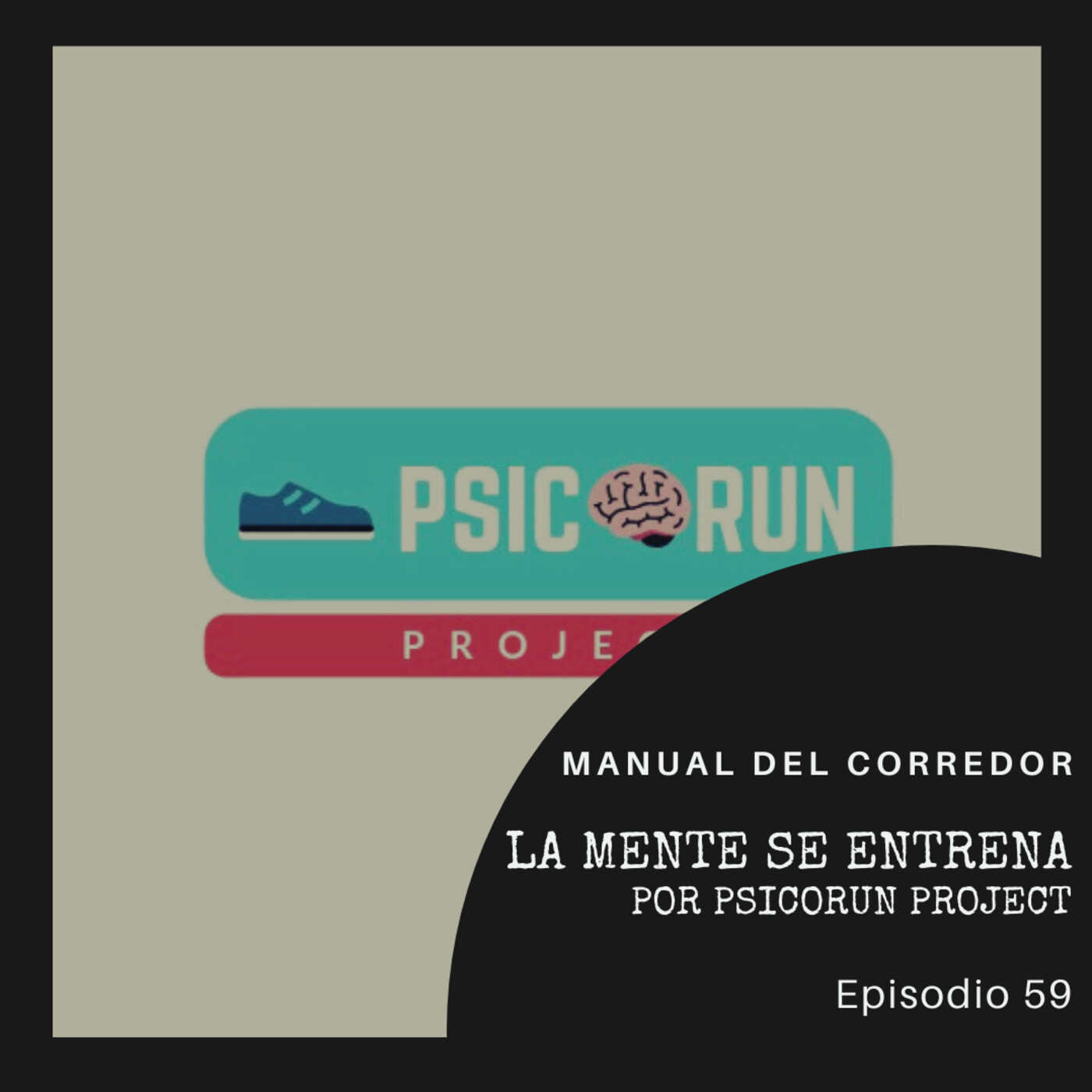 59. La mente se entrena por Psicorun Project