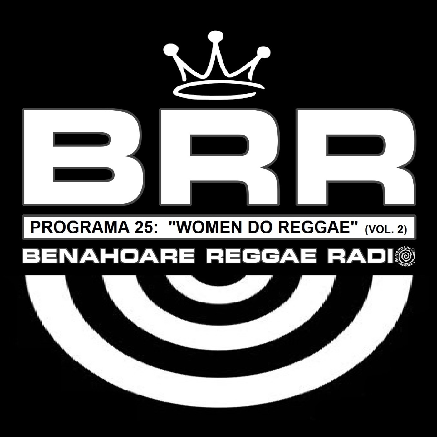 Benahoare Reggae Radio - Programa 25: "Women Do Reggae (Vol. 2)" episode artwork