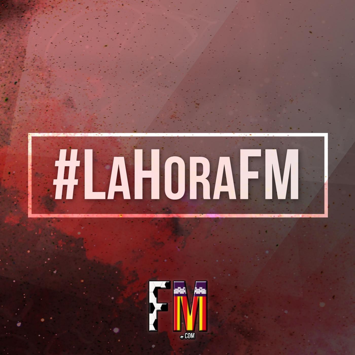 LaHoraFM 1x12 - 18 Abril 2016