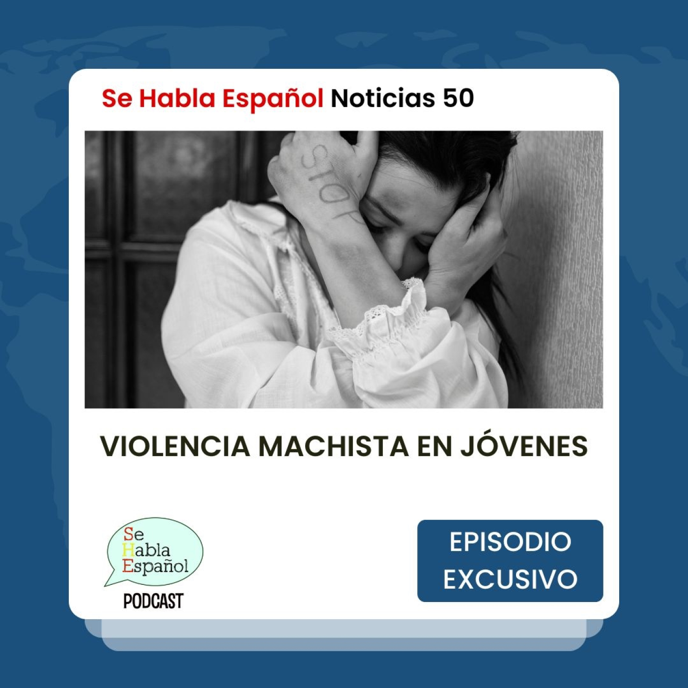 Español con noticias 50: Violencia machista en jóvenes - Episodio exclusivo para mecenas - podcast episode cover