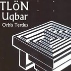 Tlön, Uqbar, Orbis, Tertius de Jorge Luis Borges