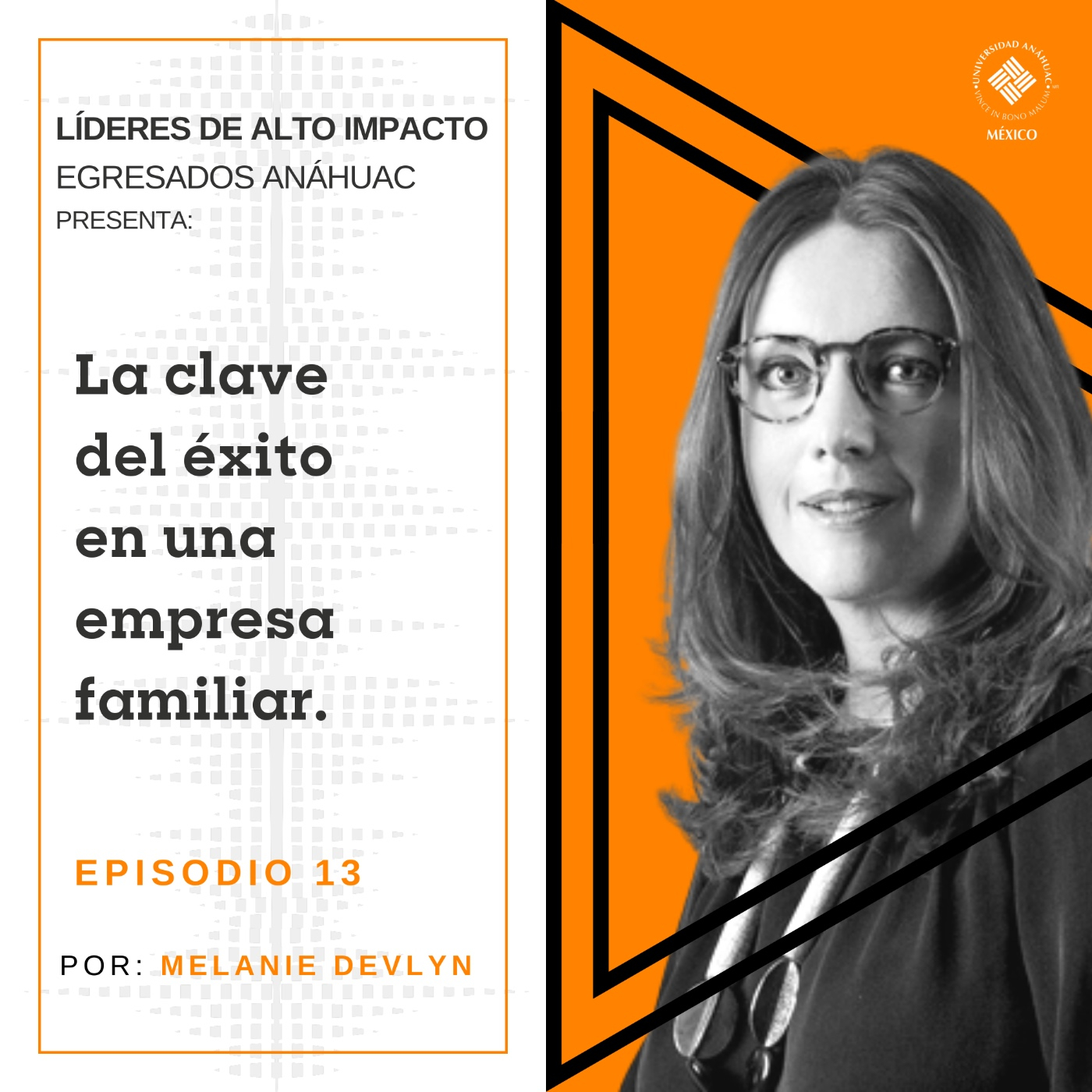 Egresados Anáhuac: Líderes de Alto Impacto