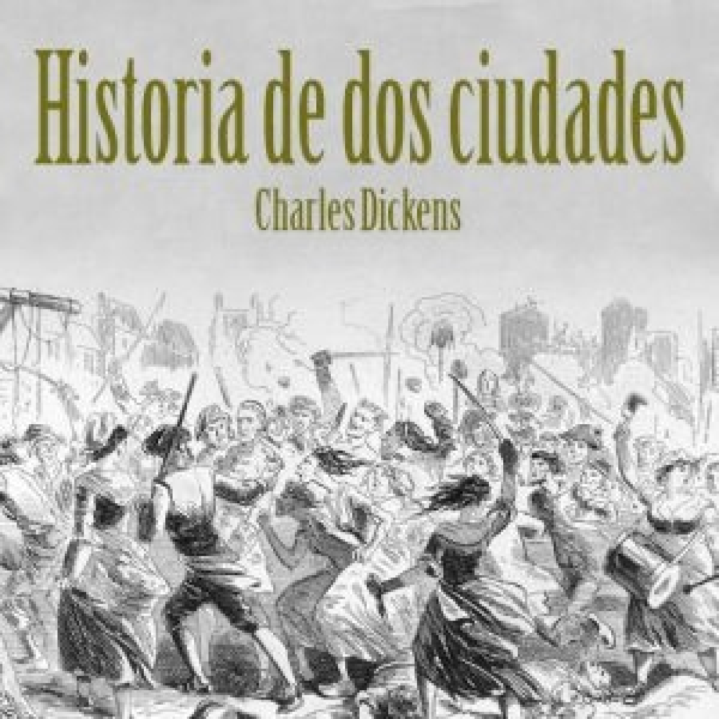 Historia de dos ciudades - Charles Dickens episode artwork
