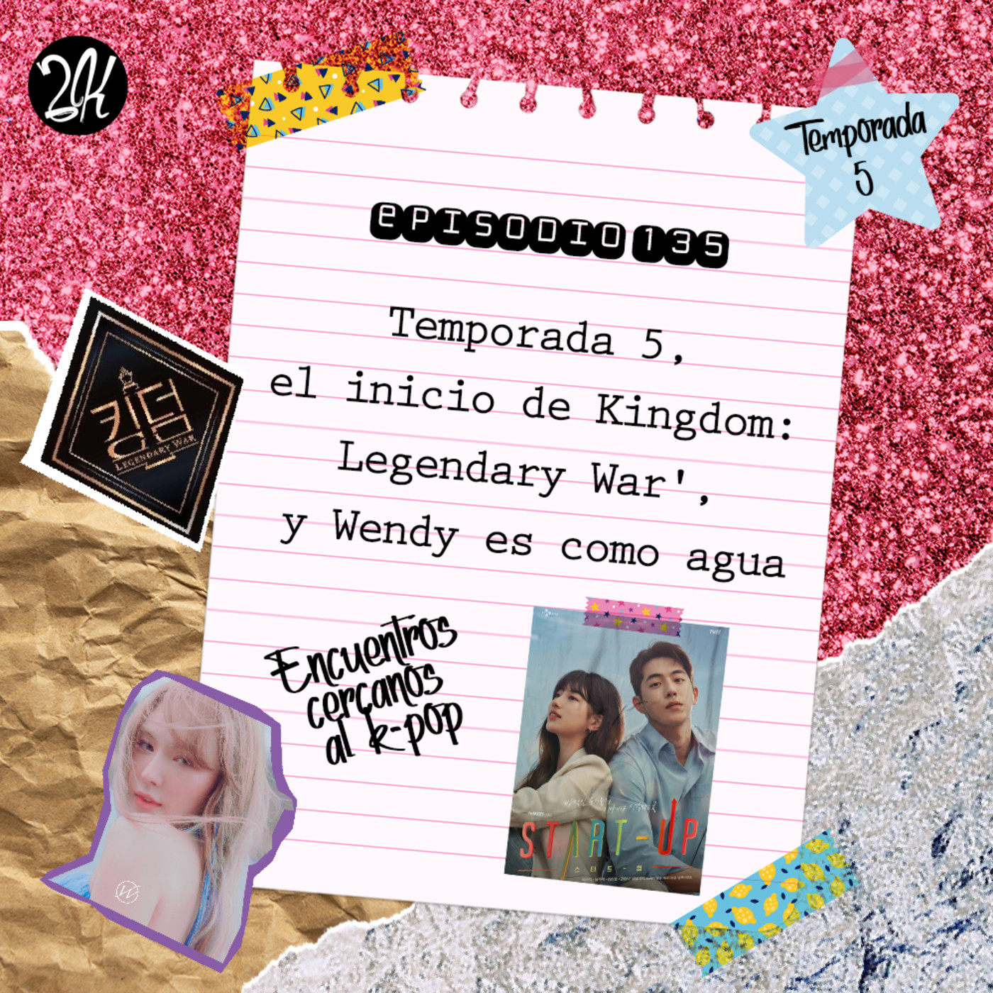 Episodio 135: Temporada 5, el inicio de 'Kingdom: Legendary War', y Wendy es como agua