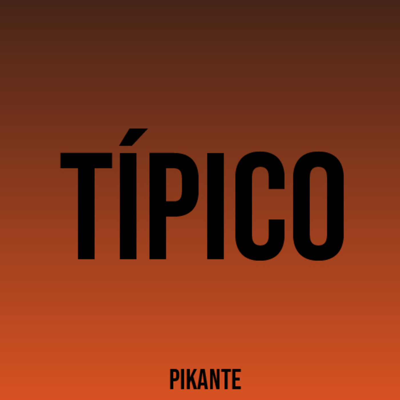 PIKANTE