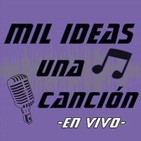 Mil Ideas Una Canción |T1: Final de Temporada P13