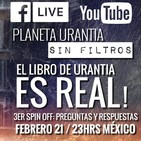 Planeta Urantia #SinFiltros - 3er Spin Off: Preguntas y Respuestas
