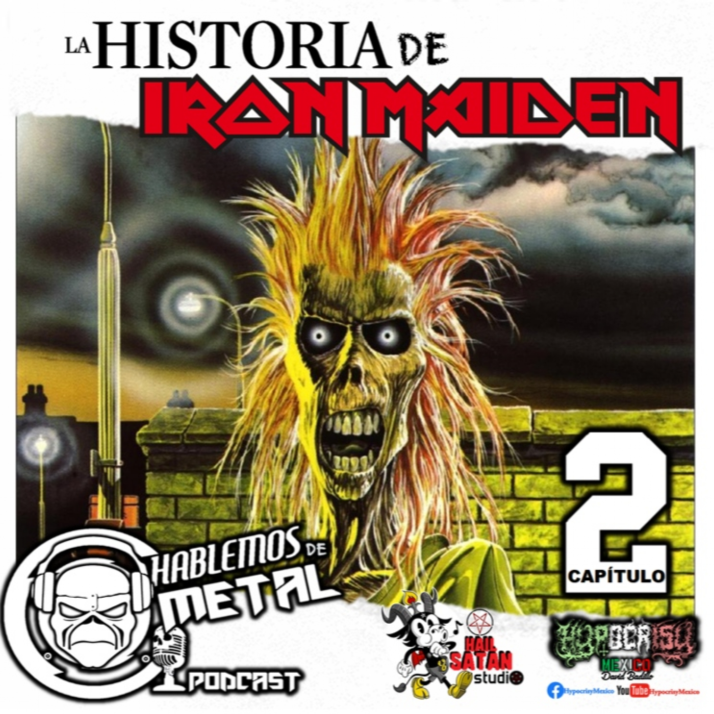 Hablemos de Metal: la historia de Iron Maiden cap. 2 episode artwork