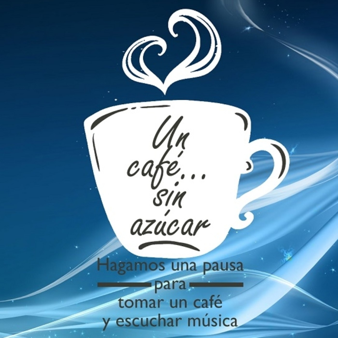 Un café... sin azúcar