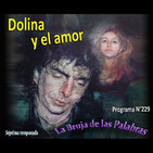 La Bruja de las Palabras -229- Dolina y el amor BLOQUE 3