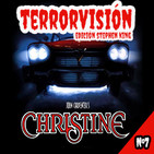 TERRORVISIÓN EDICIÓN STEPHEN KING #7 - Christine