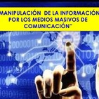 La conspiracion de los medios de comunicacion para cambiar y moldear tus opiniones