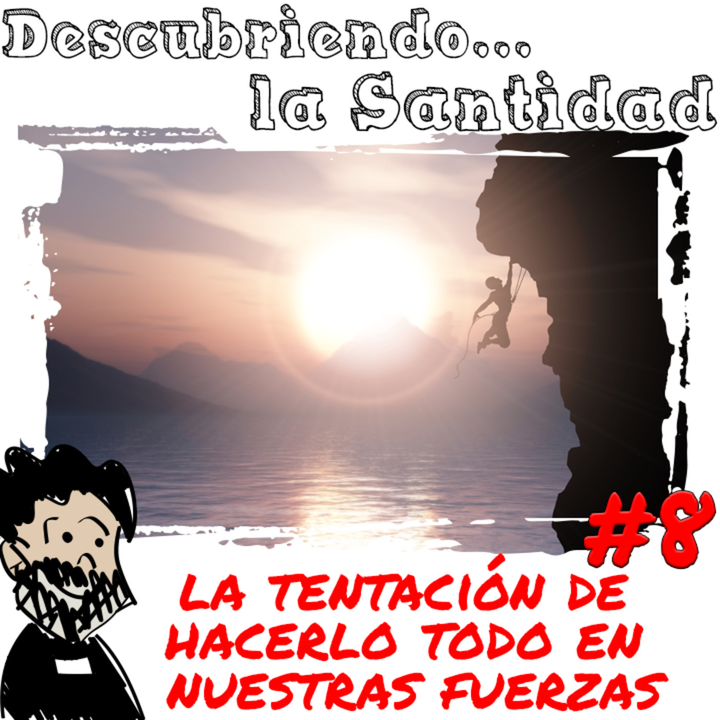 Descubriendo la Santidad