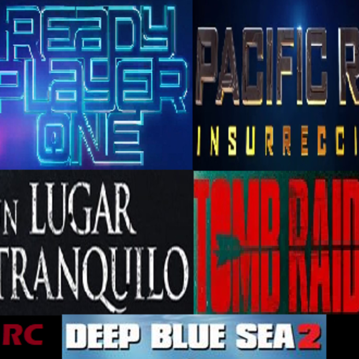 RC (3x12) | Ready Player One, Pacific Rim Insurrección, Tomb Raider, Un Lugar Tranquilo y Deep Blue Sea 2 episode artwork