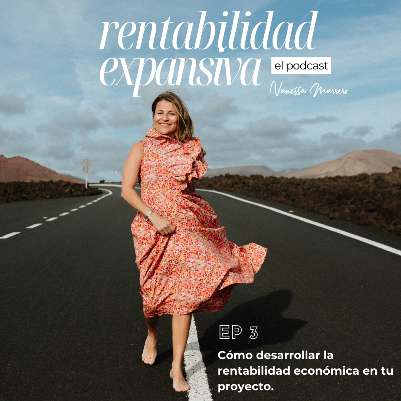 Rentabilidad Expansiva, el Podcast.Vanessa Marrero