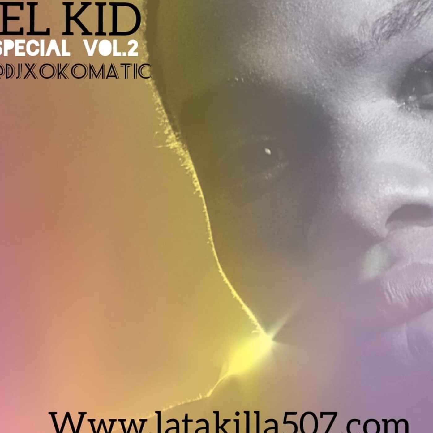 El Kid Special Vol 2 - Dj Xokomatic