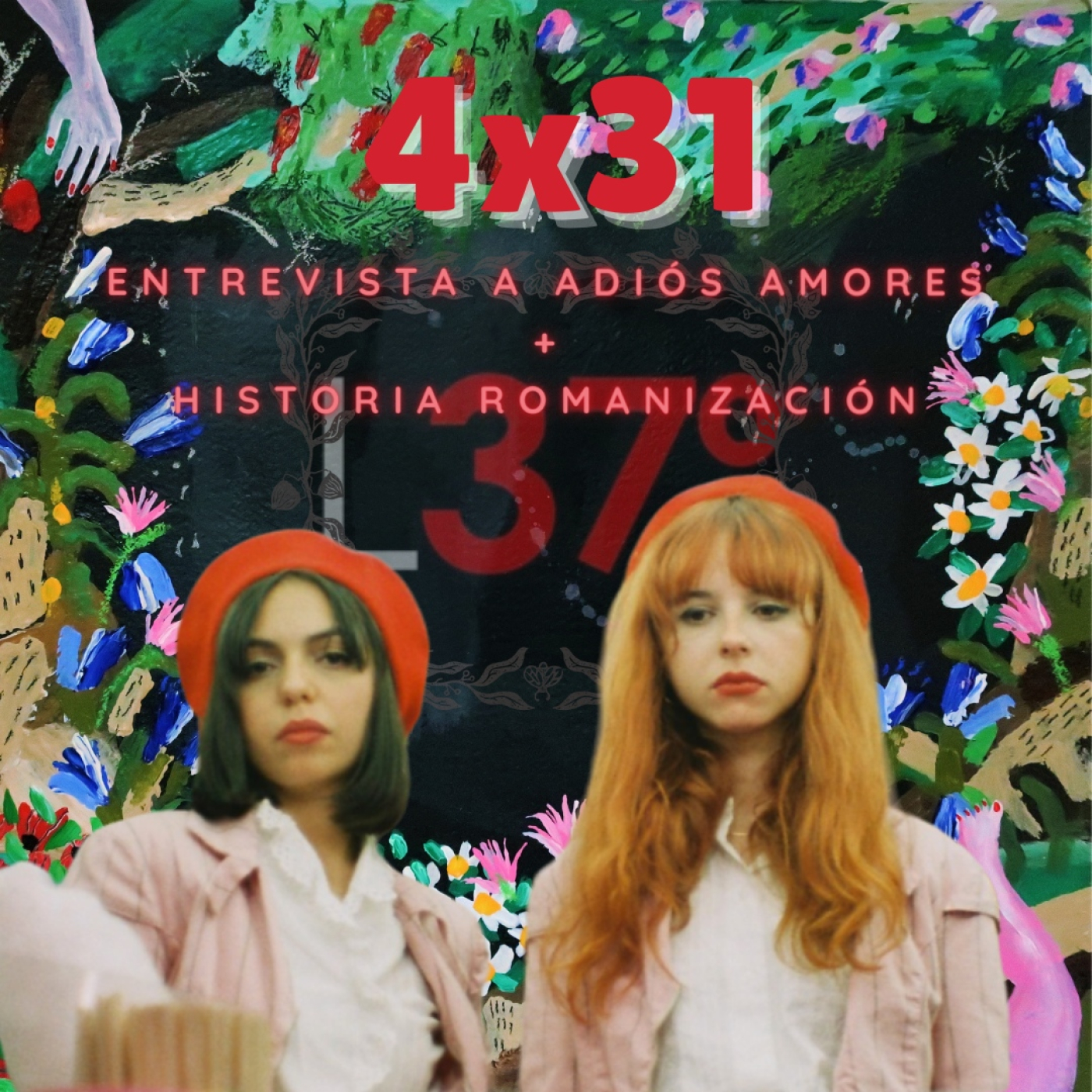 Latidos37|4x31 Entrevista a Adiós Amores + Historia: Romanización episode artwork