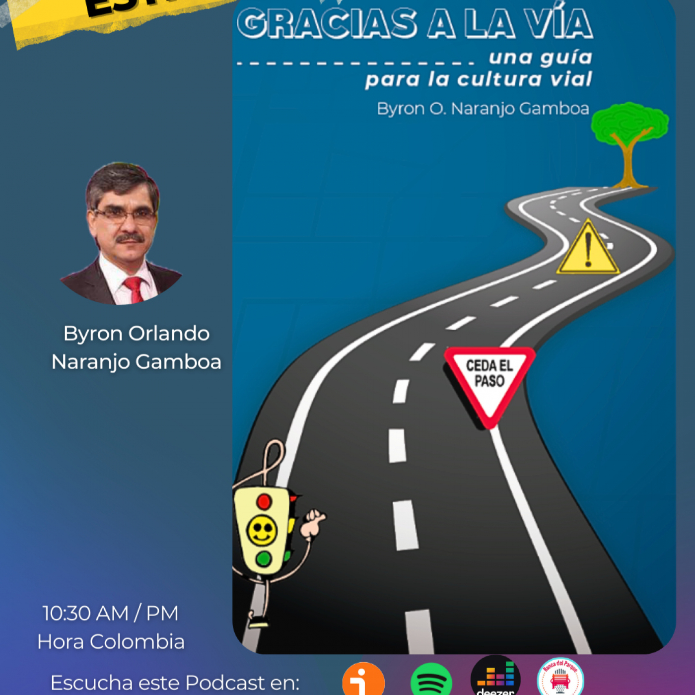 24.03.2023 - La Banca del Parque - Byron Naranjo Gamboa - Gracias a la Vía episode artwork