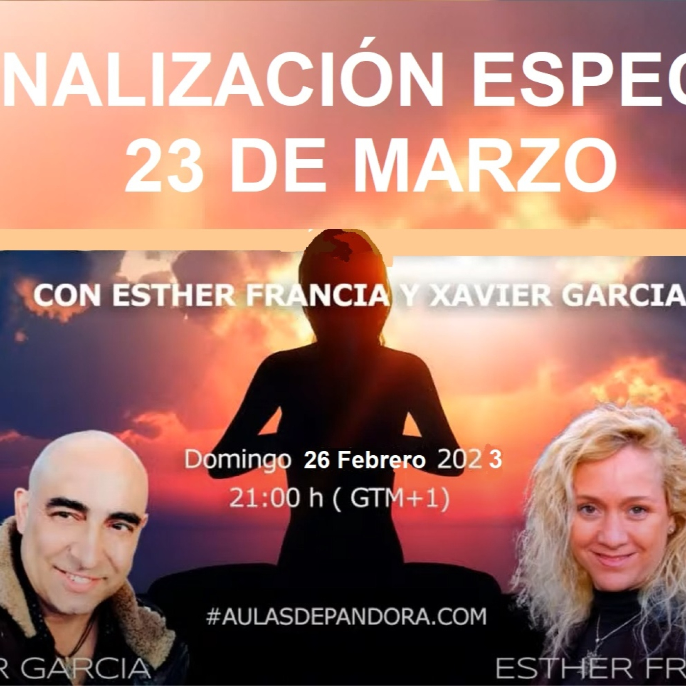 Canalizacion especial 23 de marzo con esther francia y xavier garcia