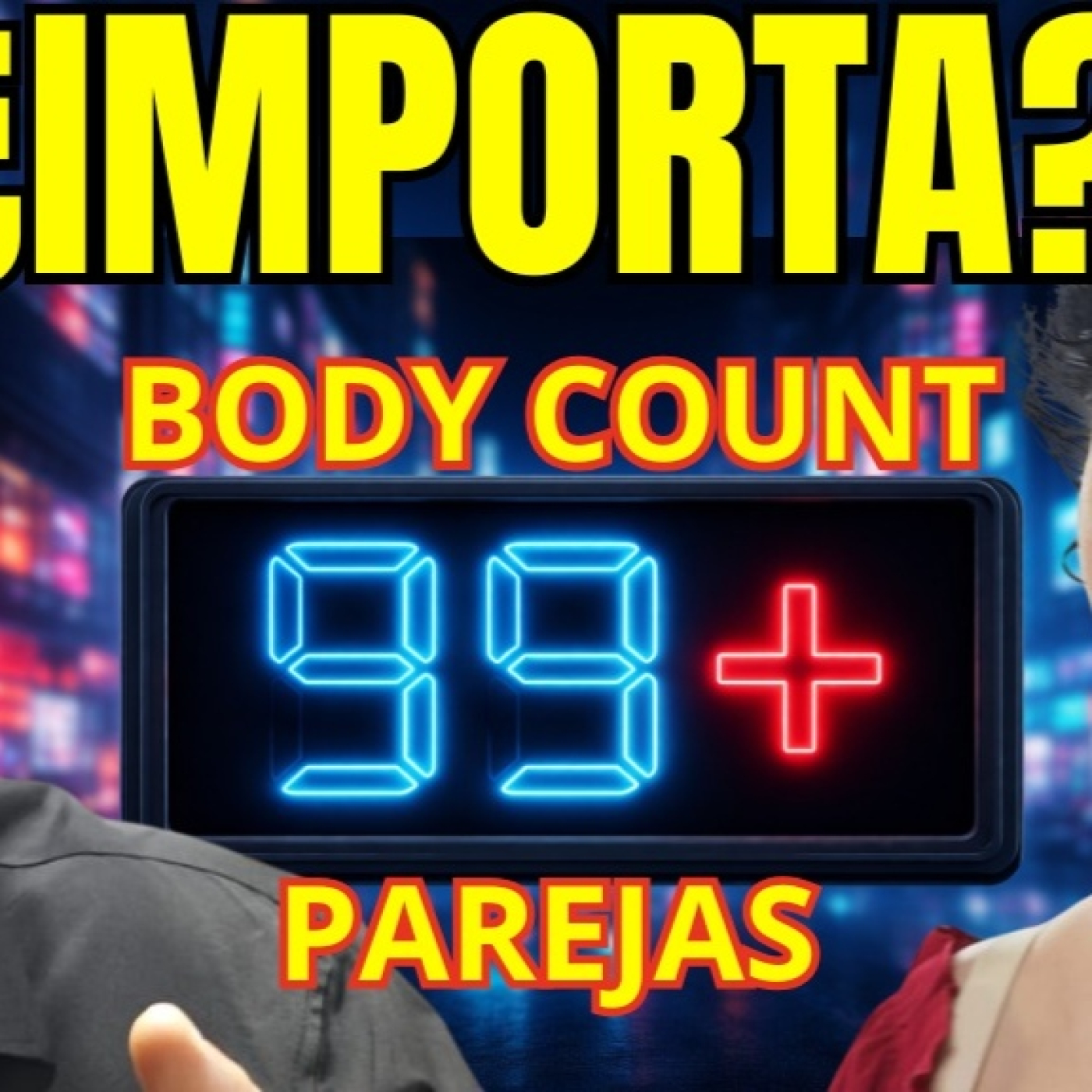 "ME DA ASCO SU PASADO"  ¿Importa el Body Count? PROMASCUIDAD E ITS. podcast episode artwork