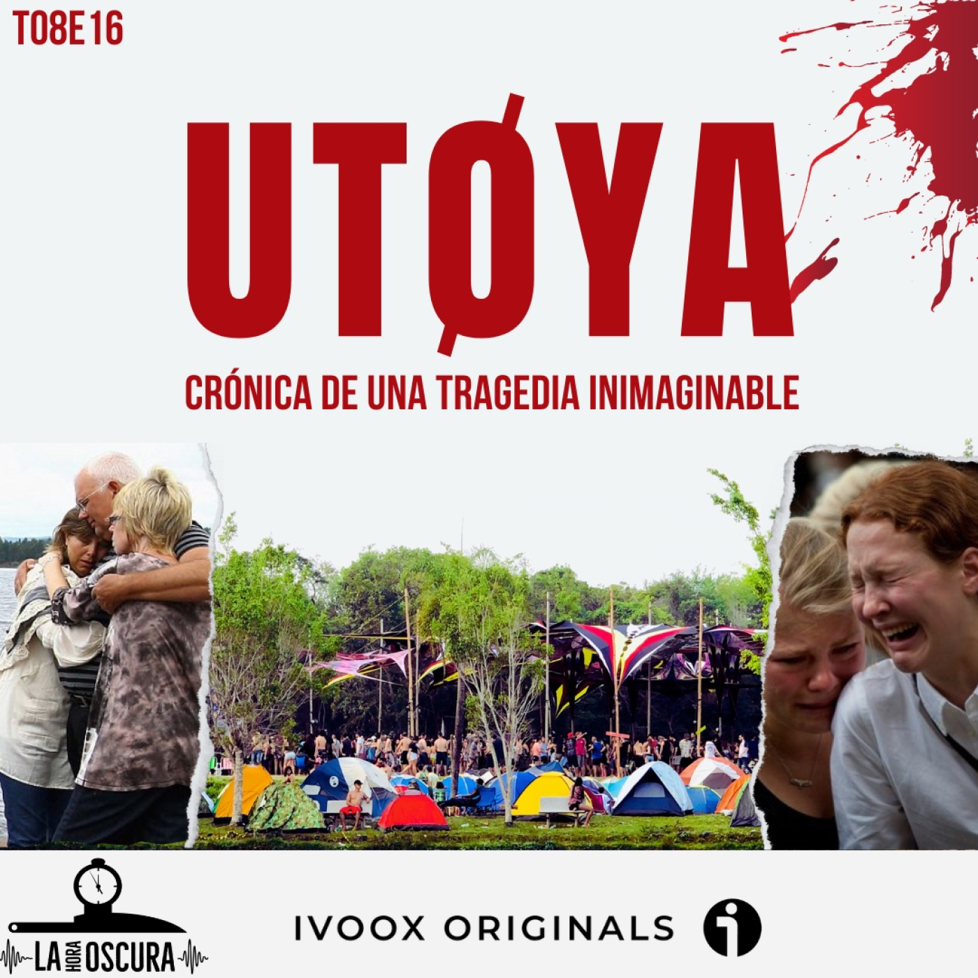La Hora Oscura T08E16: "UTØYA: Crónica de una Tragedia Inimaginable"