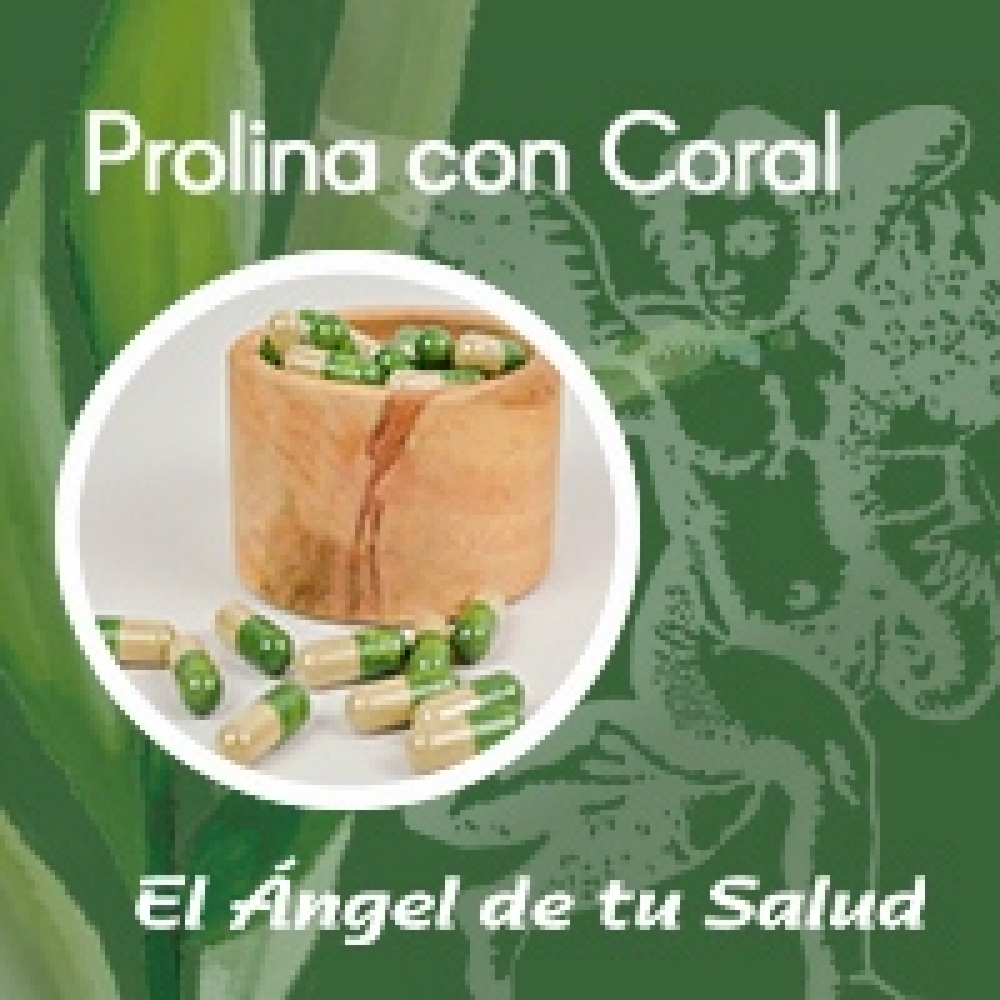 El Ángel de tu Salud - Prolina con Coral** episode artwork