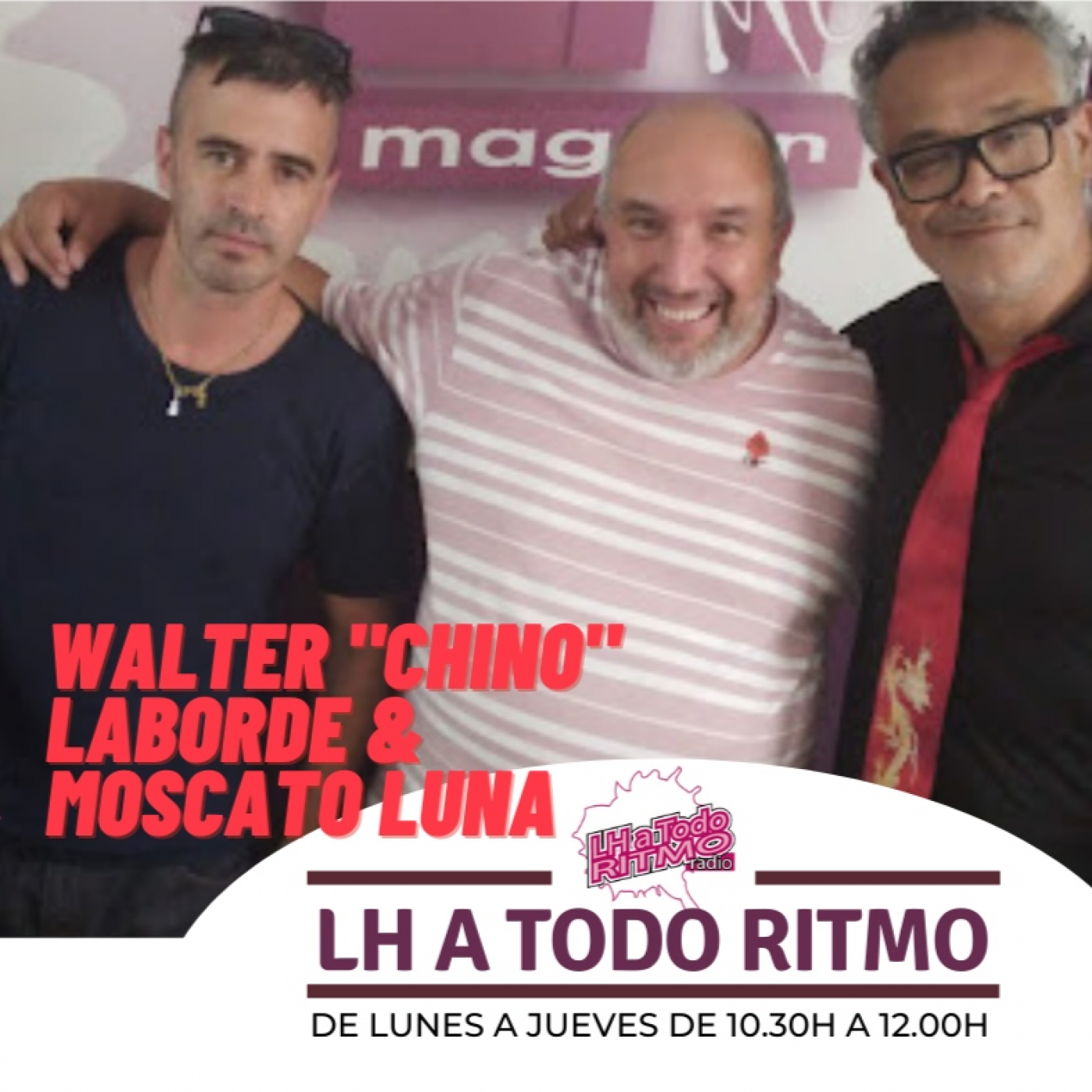 LH a Todo Ritmo - Hablamos con WALTER "CHINO" LABORDE & MOSCATO LUNA episode artwork