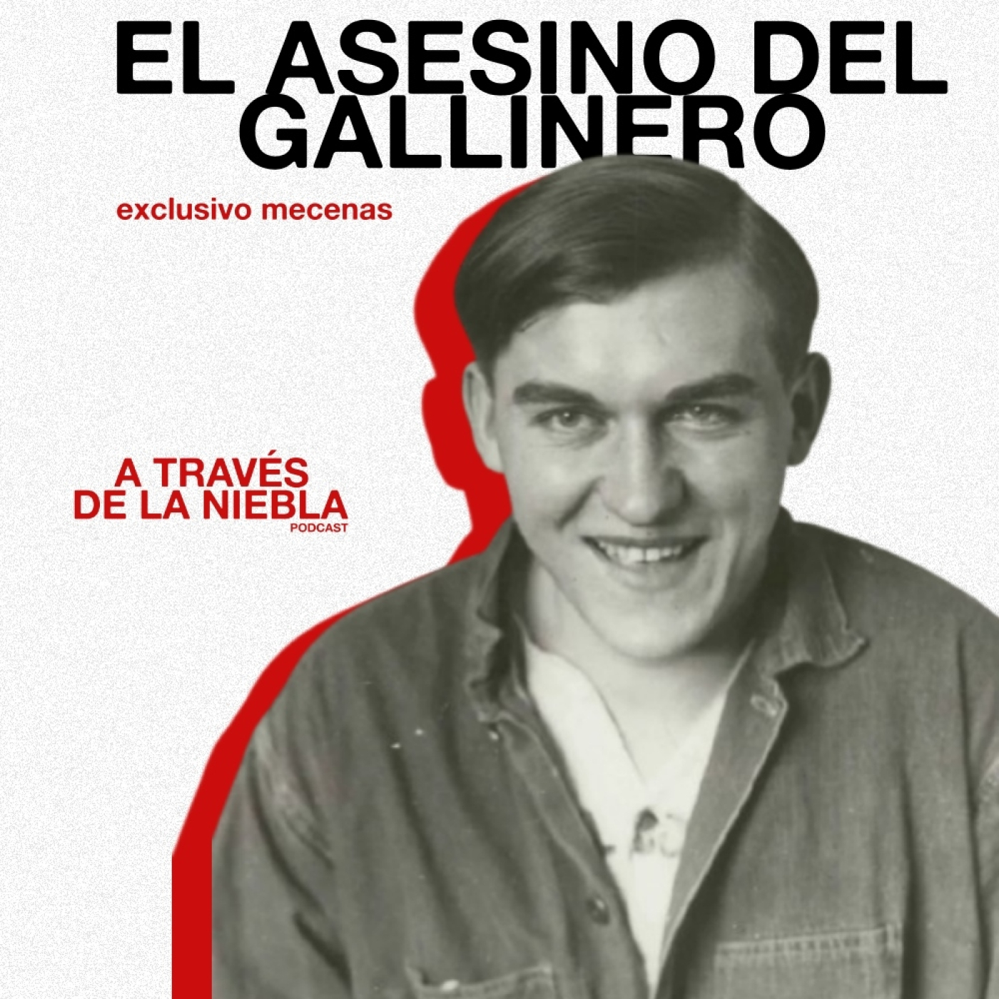 EL ASESINO DEL GALLINERO: Gordon Northcott - Episodio exclusivo para mecenas