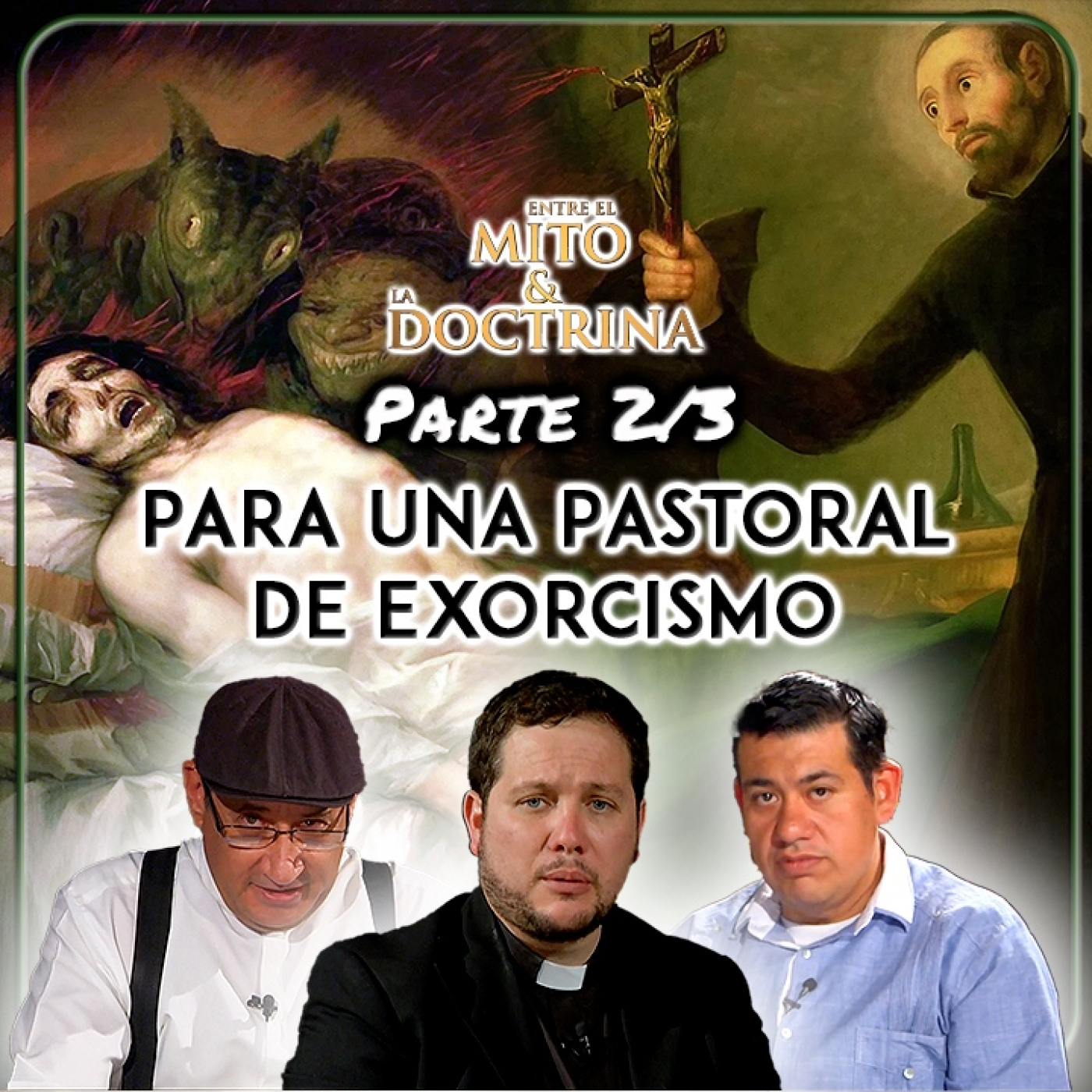 Para una pastoral de exorcismo (Parte 2/3) - Entre el Mito y la Doctrina episode artwork