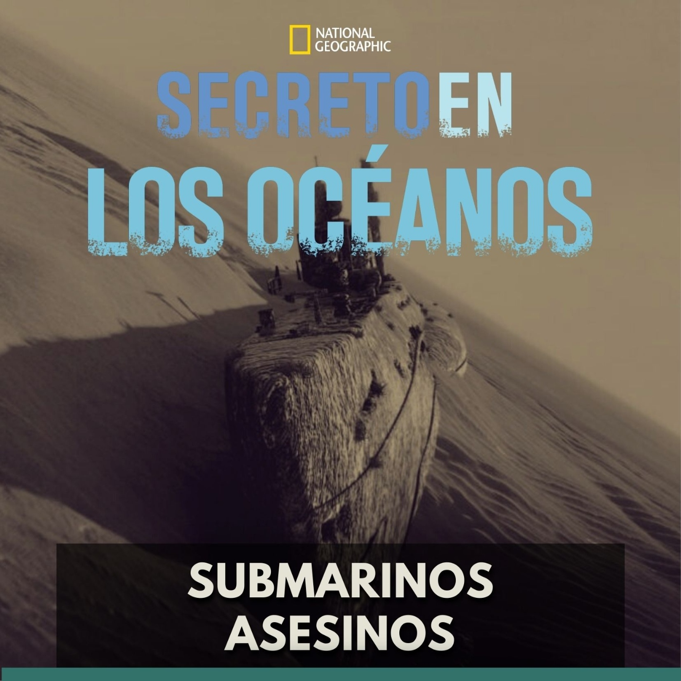 Secretos en los Océanos - Submarinos Asesinos episode artwork