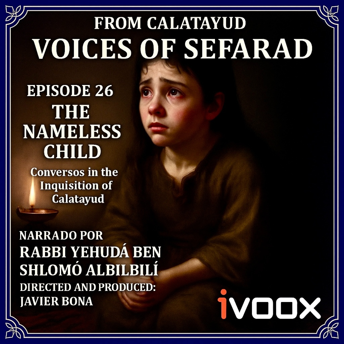 Episode 26 – The nameless ones: The child Who wept before the Inquisition episode artwork