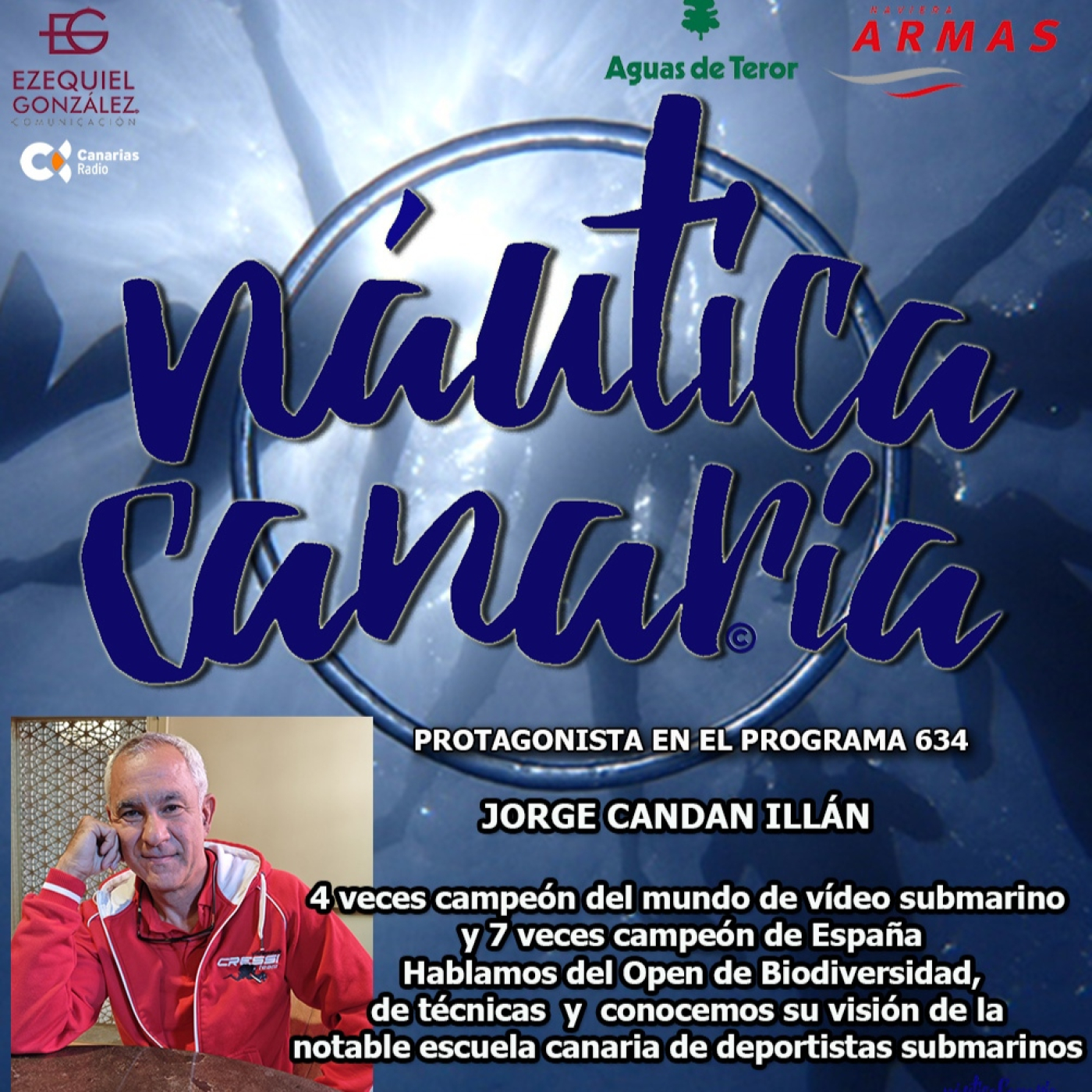NÁUTICA CANARIA Radio.- Canarias Radio.- T9 -- 634 -- Hablamos con Jorge Candan, campeón del mundo de Video Submarino episode artwork