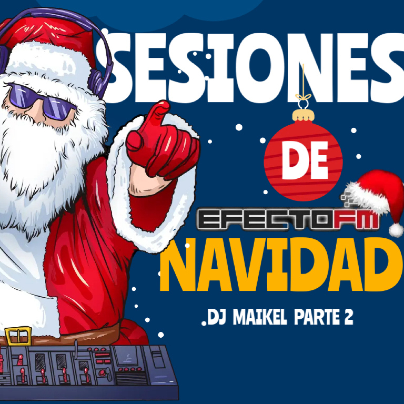 Sesión Especial Navidades 24 -25 Dj Maikel - Parte 2 episode artwork