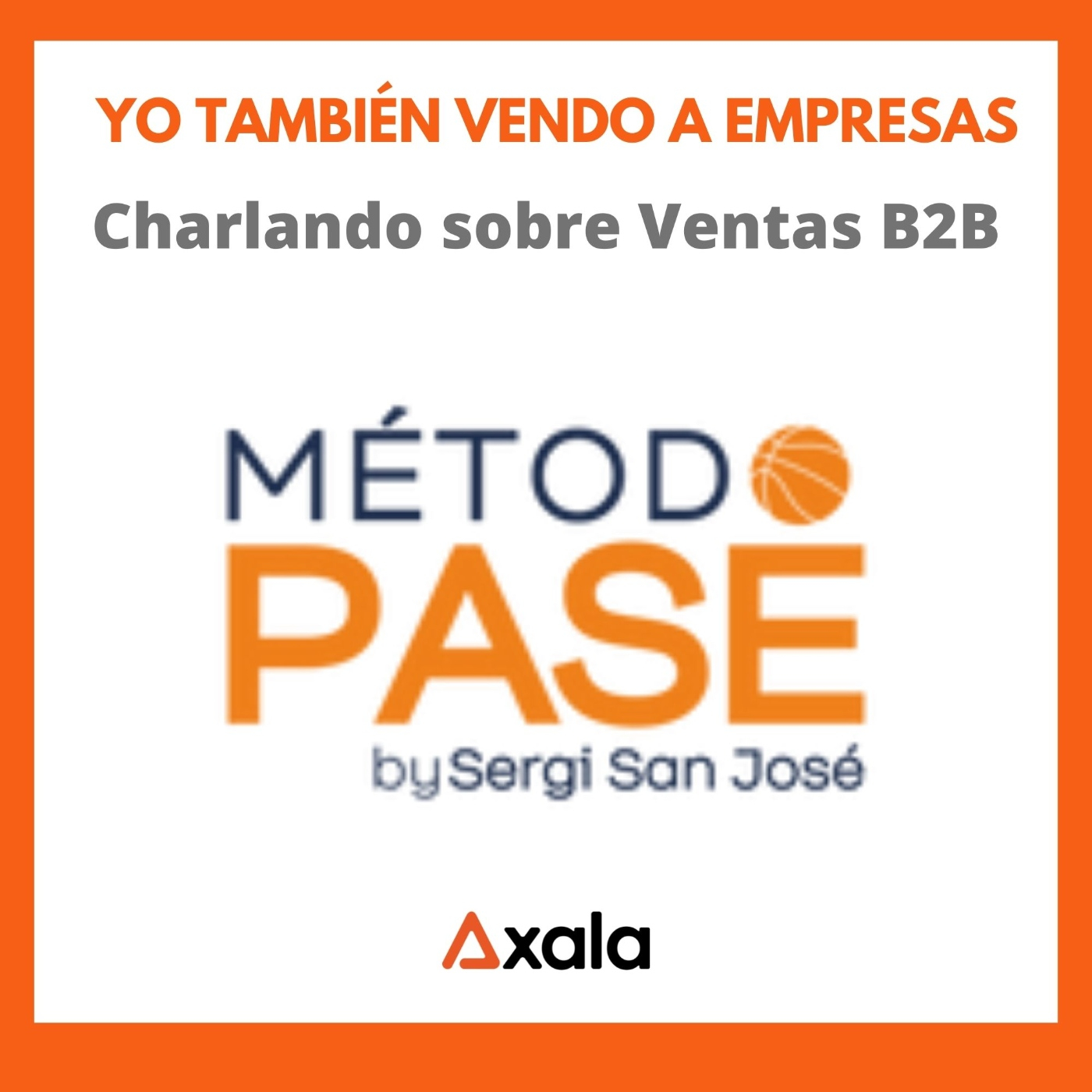 Yo también vendo a empresas - El podcast B2B