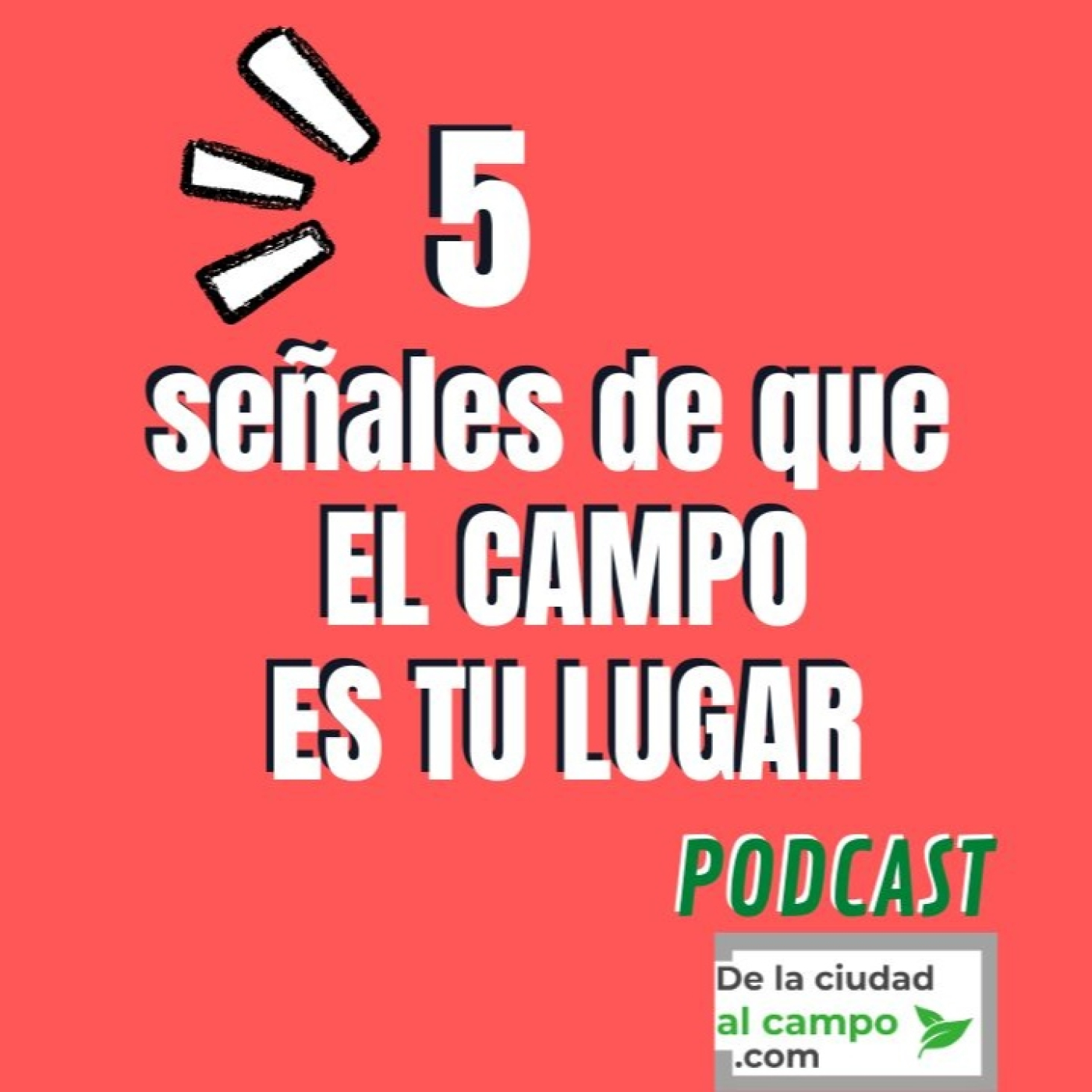 De la ciudad al campo · Vida rural sin filtros