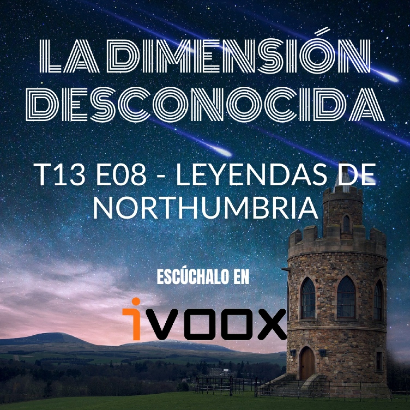 LA DIMENSIÓN DESCONOCIDA T13P08 - Leyendas de Northumbria - Programa 219 episode artwork