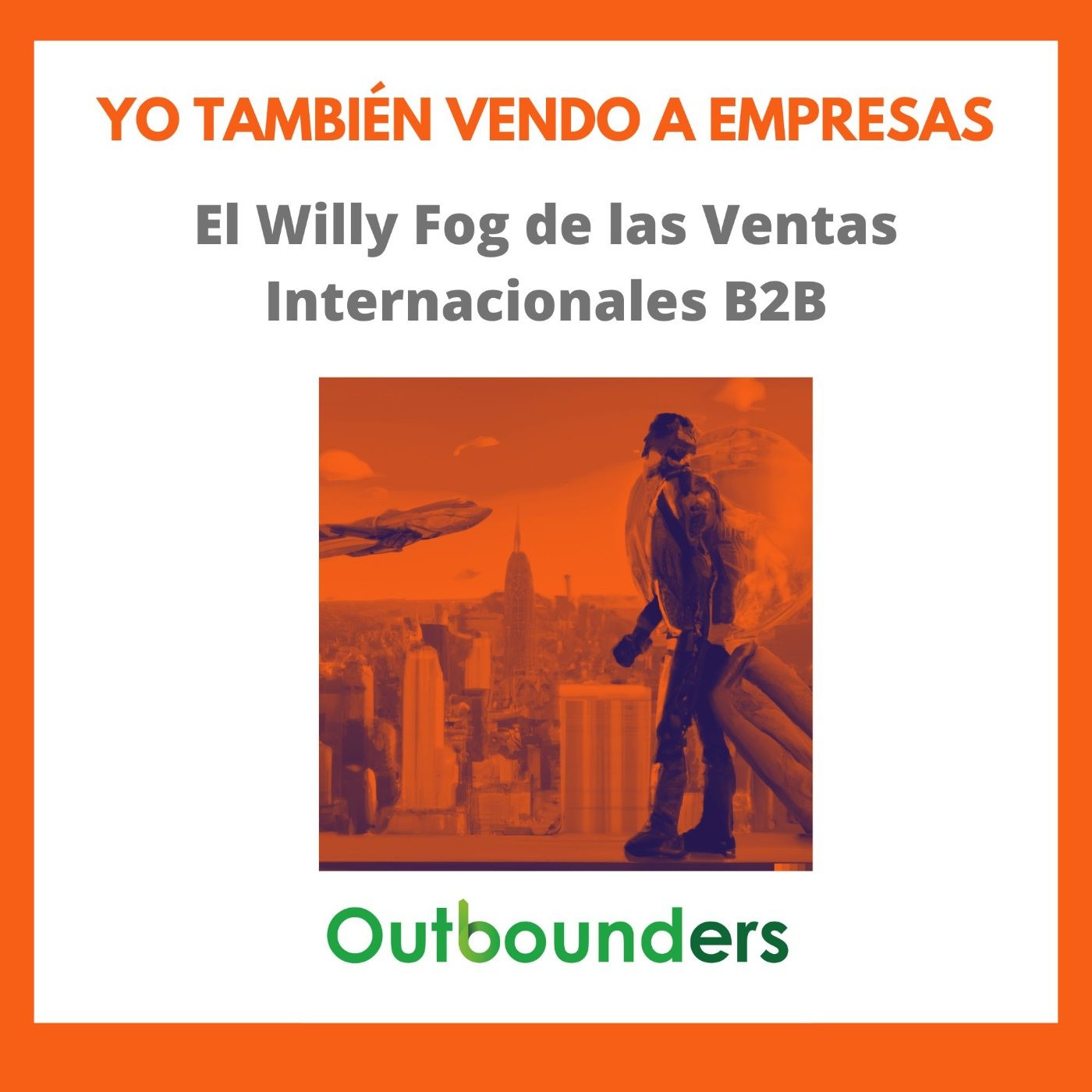 Yo también vendo a empresas - El podcast B2B