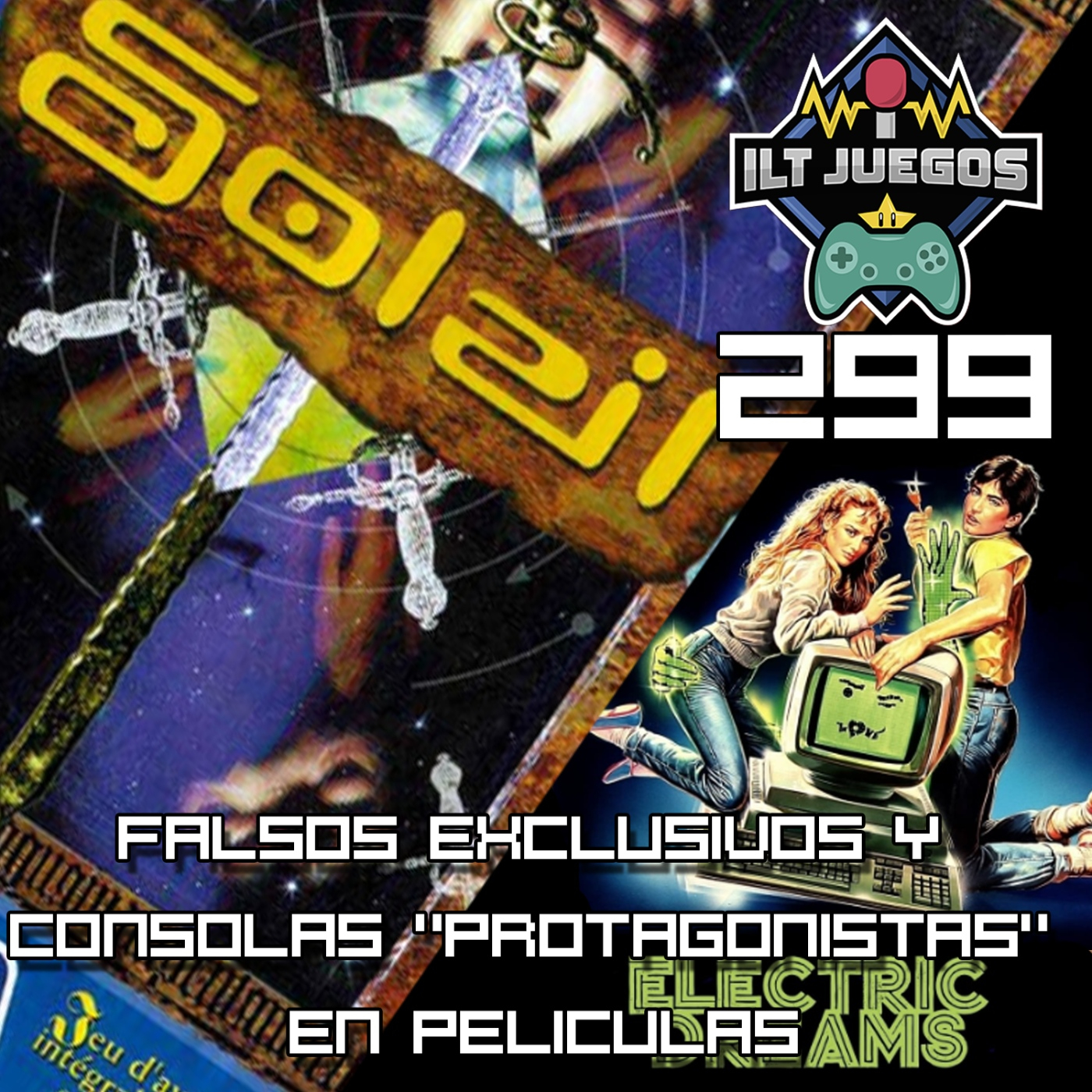 ILT 299 - Especial sustitutos de exclusivos y consolas que protagonizaron una película. episode artwork