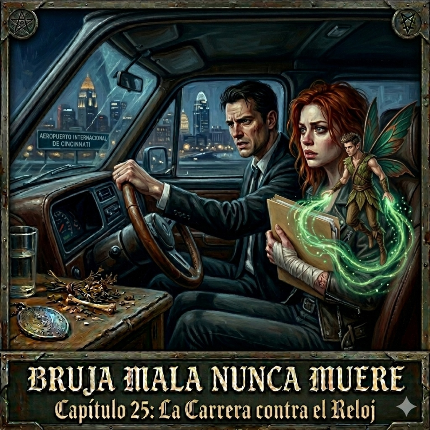 Bruja Mala Nunca Muere - Cap.25 - Persecución Al Aeropuerto y La Carrera Contra El Tiempo episode artwork