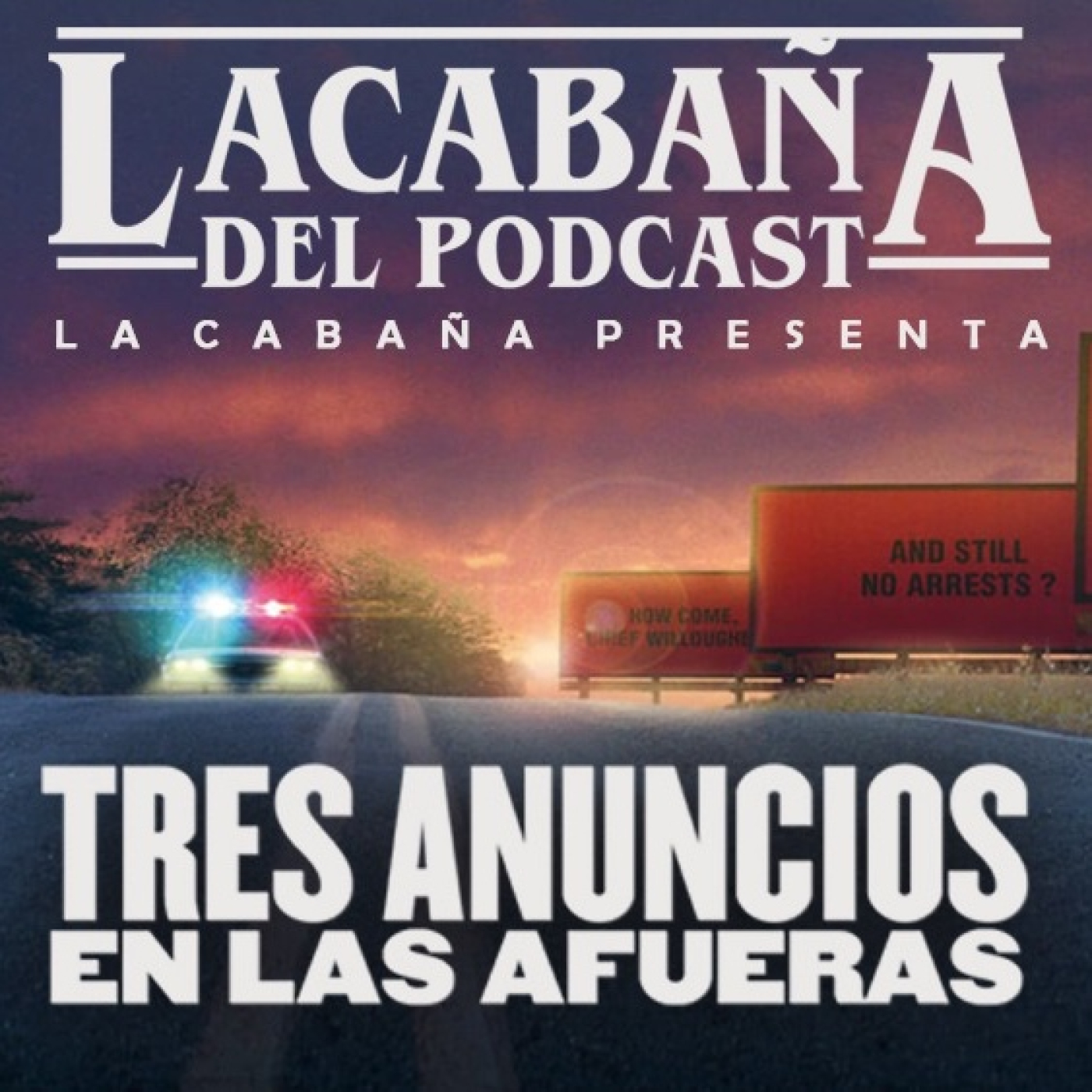 8x02 La Cabaña presenta: Tres anuncios en las afueras episode artwork