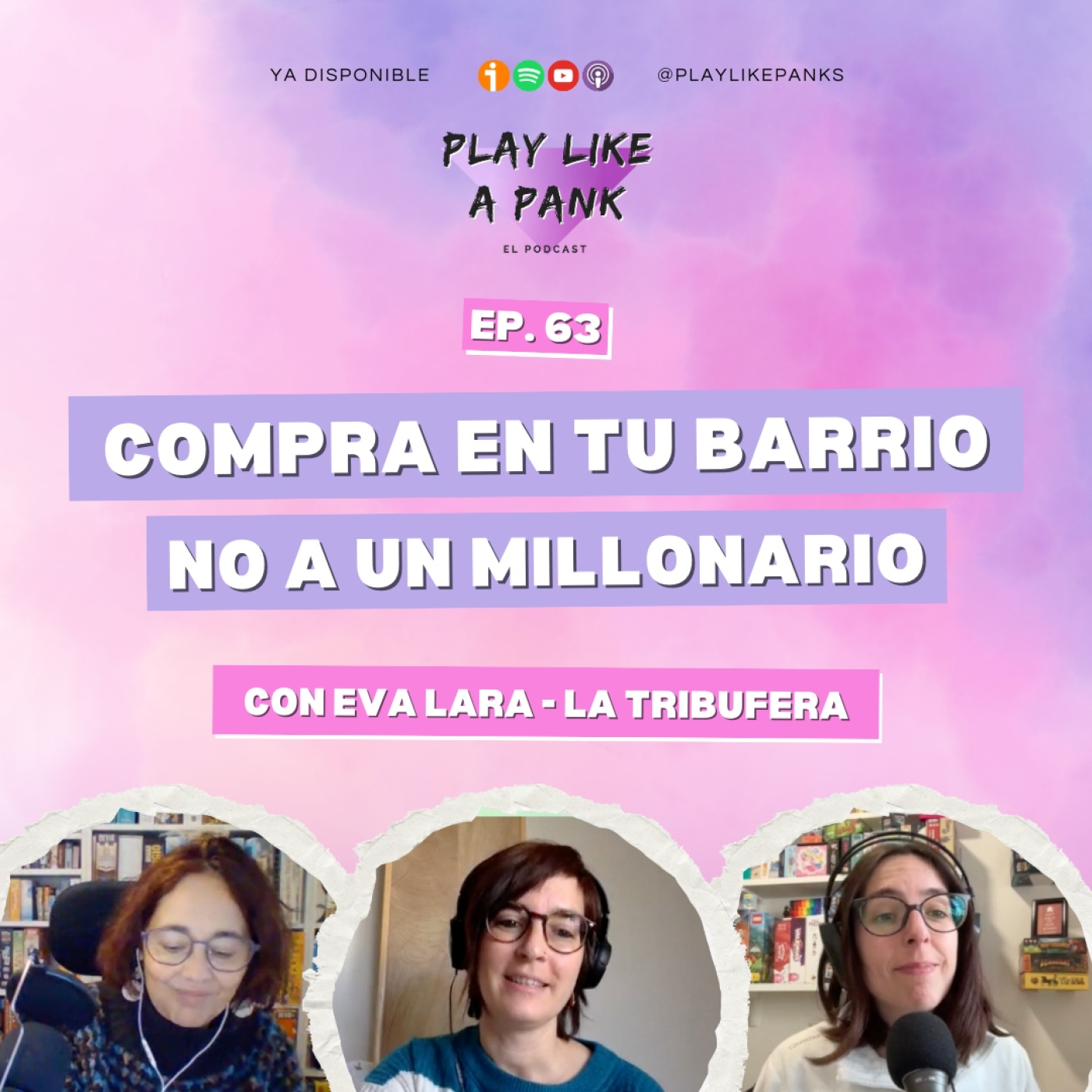 PLAP 64. Compra en tu barrio, no a un millonario con Eva Lara de La Tribufera episode artwork