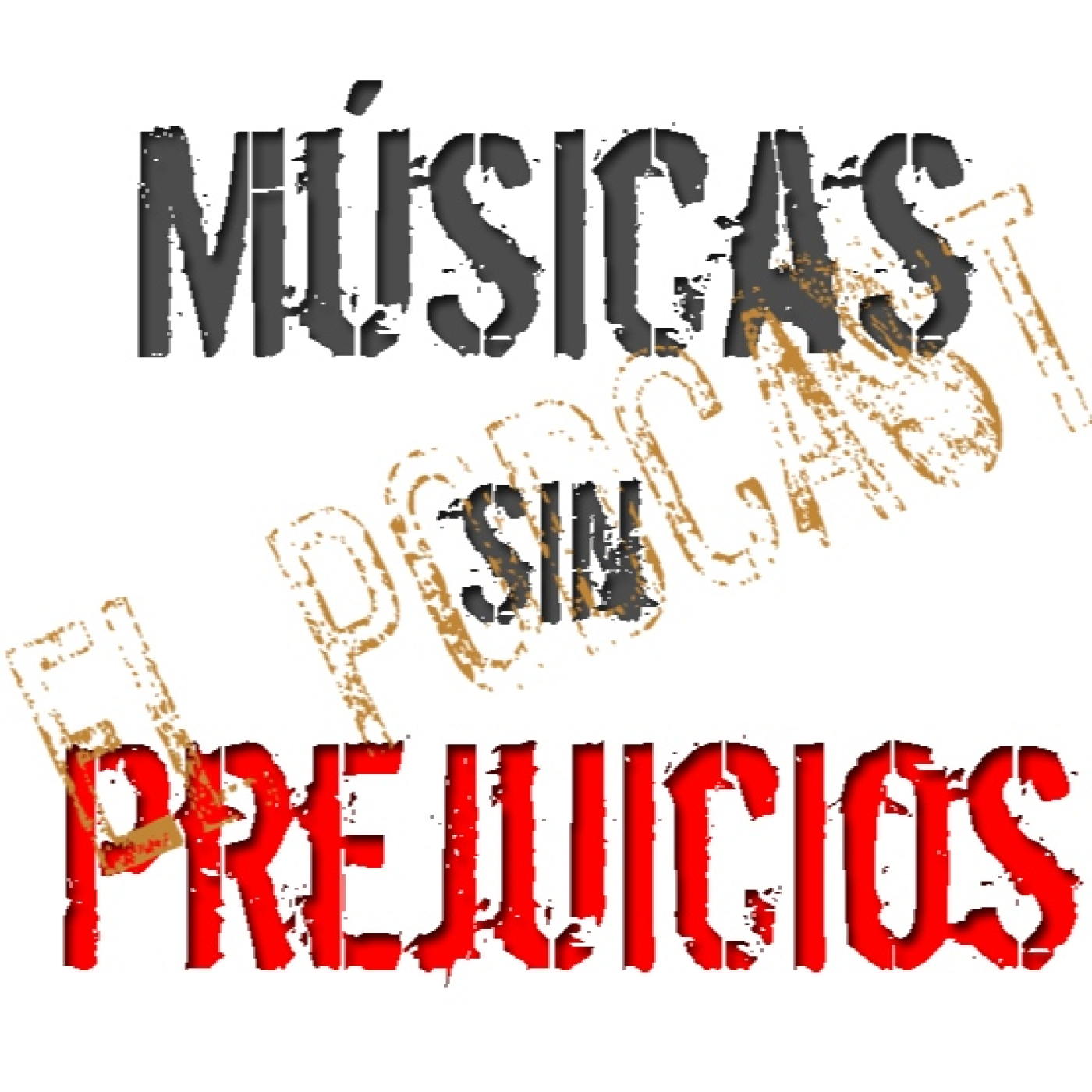 63º episodio de Músicas sin Prejuicios ... El Podcast. episode artwork