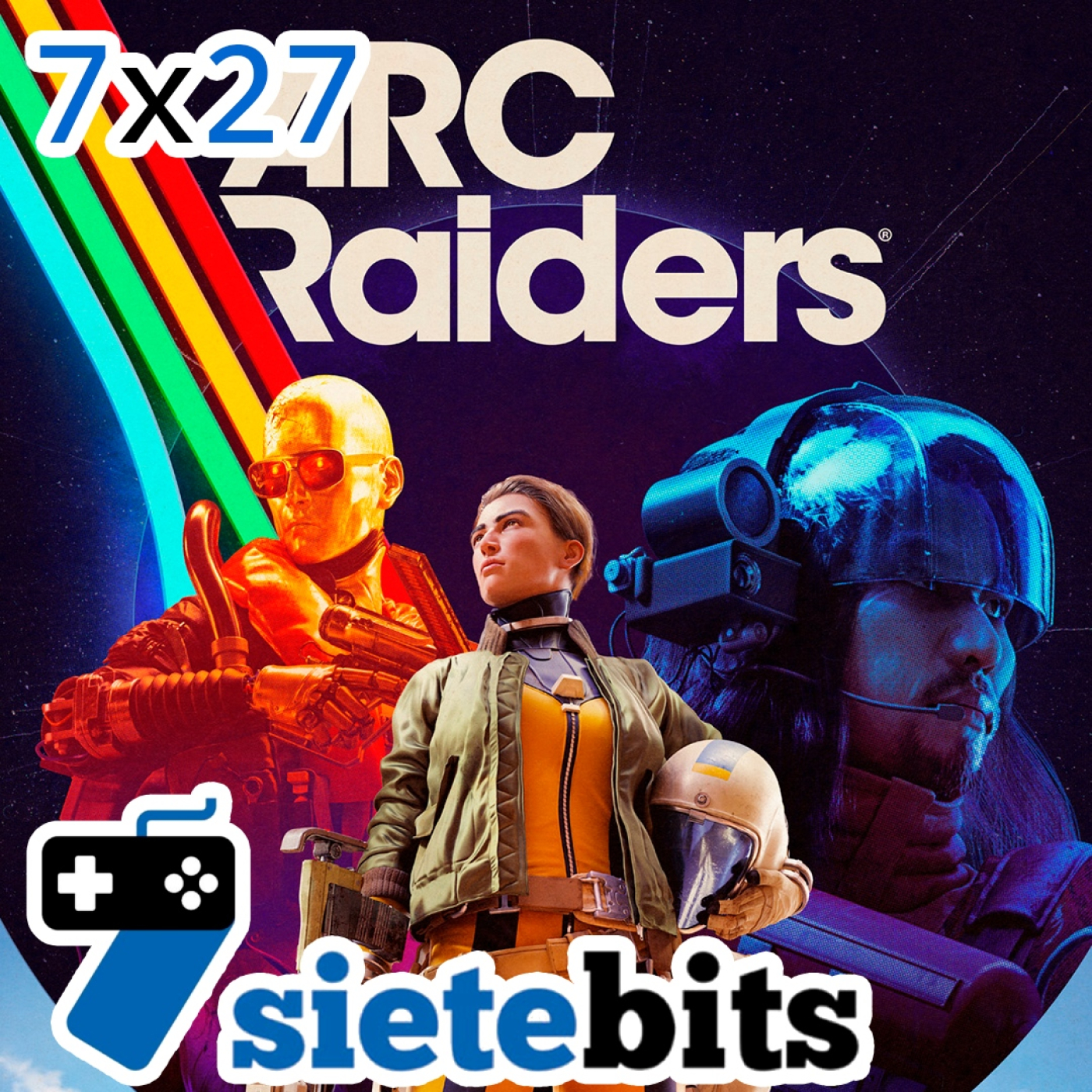 SieteBITS 7x27 | Probamos la beta de Arc Raiders, maldecimos a Xbox, GTA VI se ríe de todo y de todos y más actualidad episode artwork