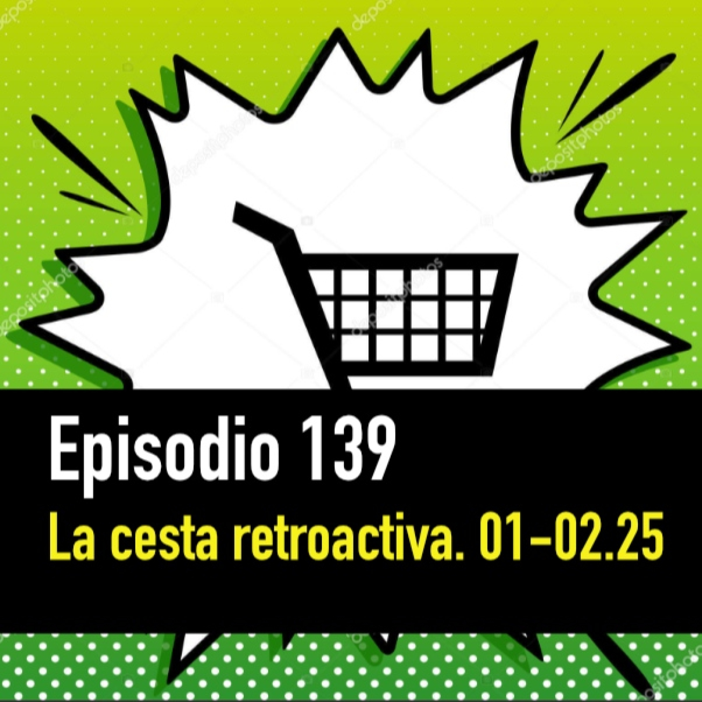 PC #139. La Cesta Retroactiva. Enero/Febrero de 2025 episode artwork