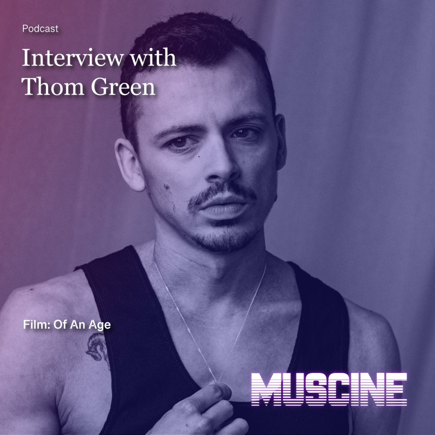 Thom Green talks about new queer film Of An Age