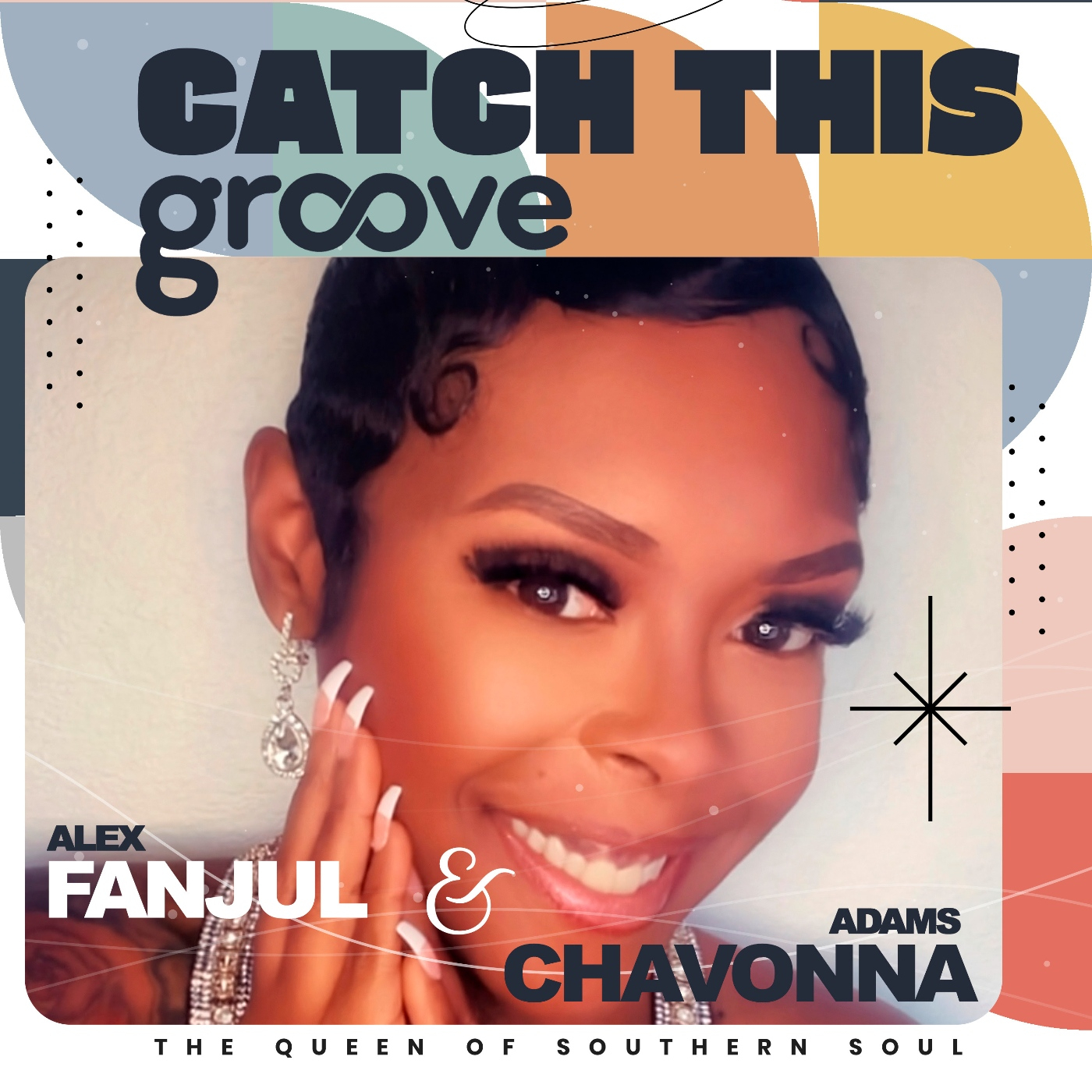 ALEX FANJUL & ADAMS CHAVONNA - Catch This Groove. episode artwork