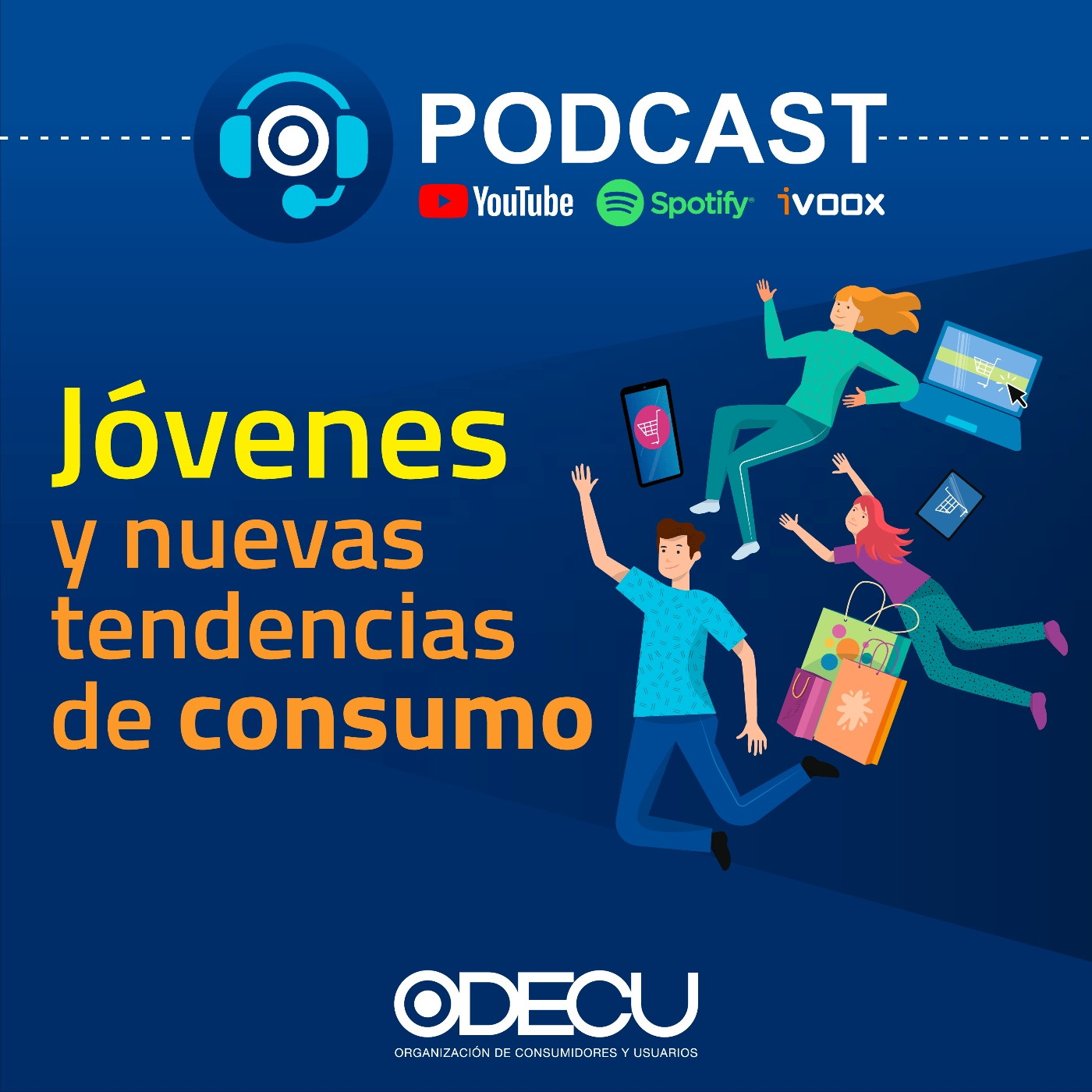 Podcast de ODECU: El podcast de los consumidores