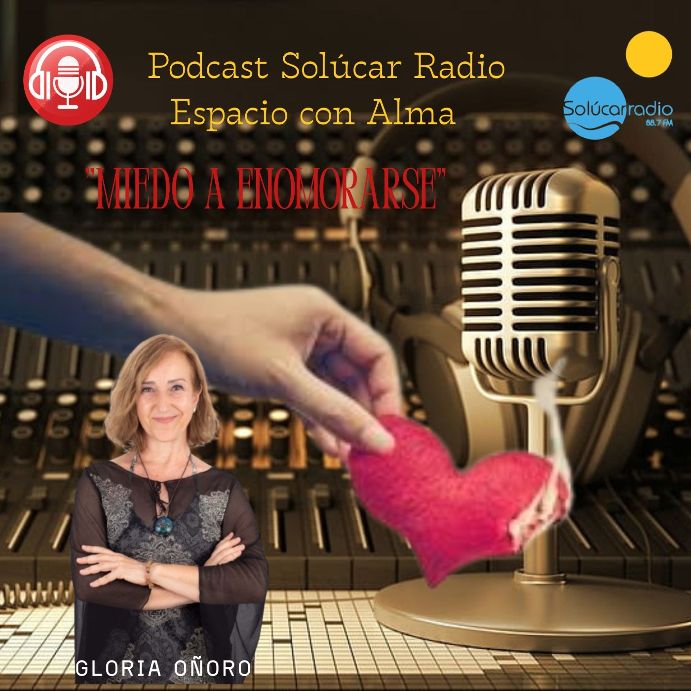 ESPACIO CON ALMA "Miedo a Enomorarse" 13 Abril 2026 Gloria Oñoro episode artwork