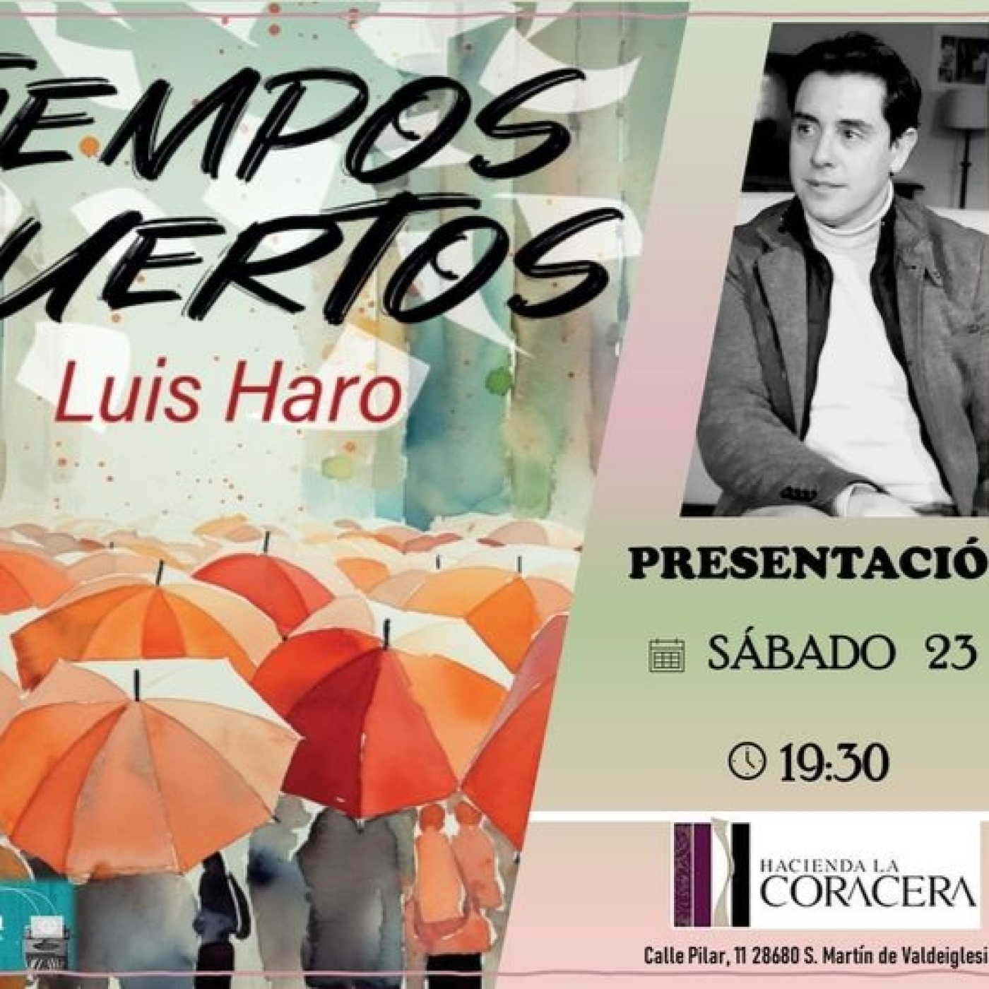 Luis Haro presentará su libro "Tiempos muertos" en San Martin de Valdeiglesias. episode artwork