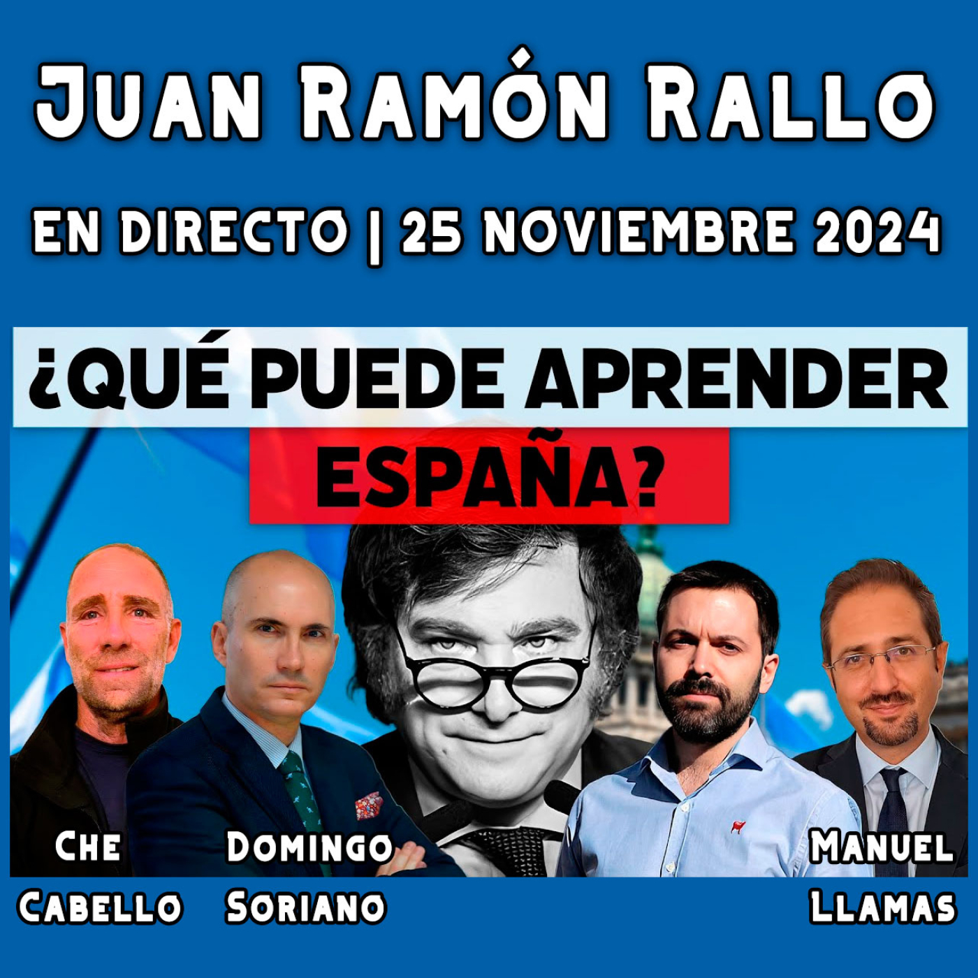 ¿Qué podemos aprender en España de Javier Milei? | Directo 25 de Noviembre de 2024